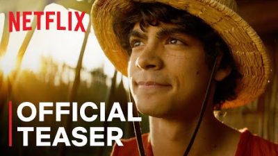 Netflix Rilis Teaser ‘One Piece Live Action’ dan Umumkan Tanggal Tayangnya!